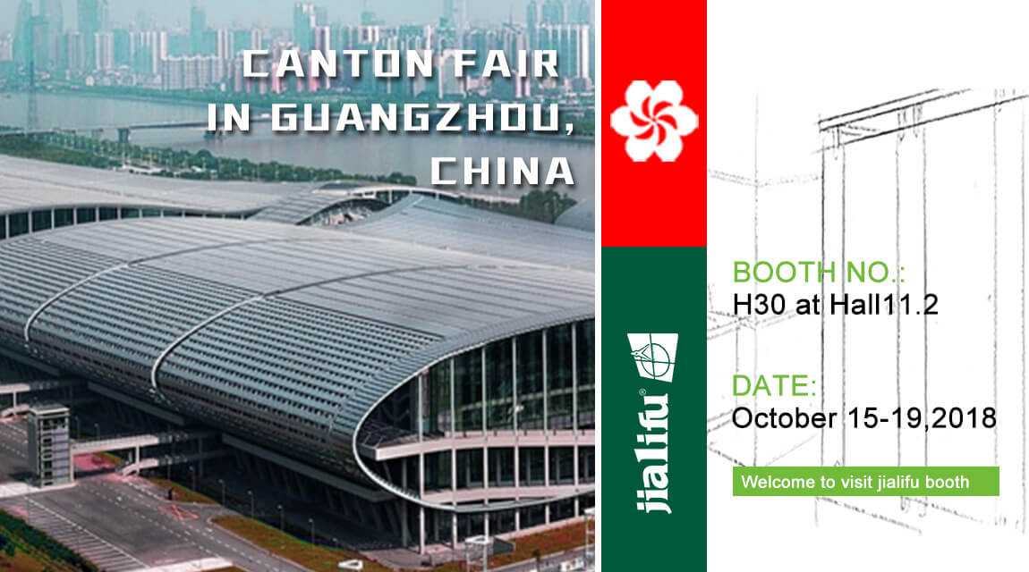 Canton Fair in October 15-19,2018